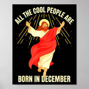 Coole Leute Werden Im Dezember Christlich Weihnach Poster