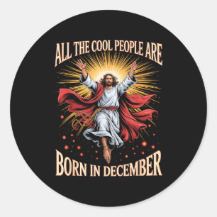 Coole Leute Werden Im Dezember Christlich Weihnach Runder Aufkleber
