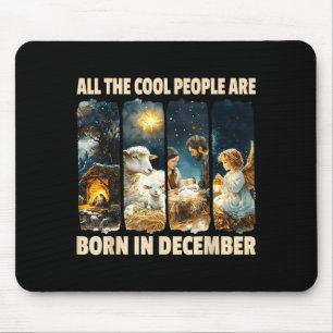 Coole Leute Werden Im Dezember Jesus Weihnachten C Mousepad