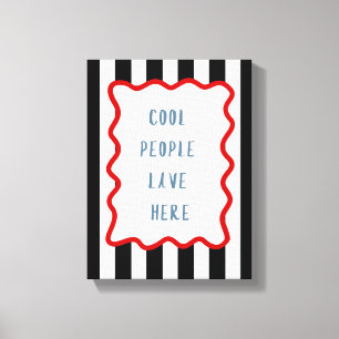 Coole Leute wohnen hier Typografie Retro gestreift Leinwanddruck