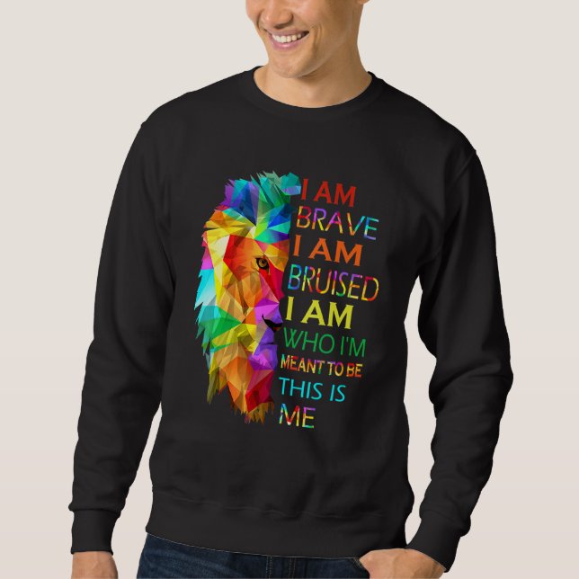 Coole Lion Ich bin tapfer Ich bin geschürt, das is Sweatshirt (Vorderseite)