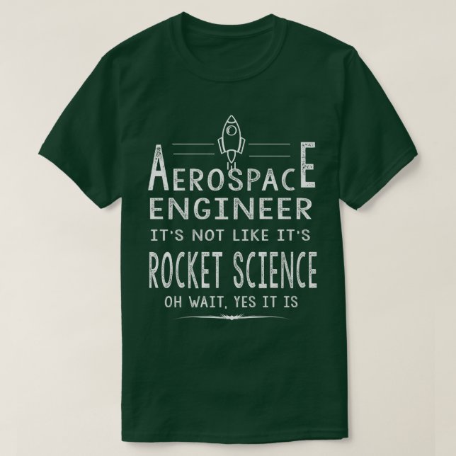 Coole Luftfahrtingenieur für Männerraketen Scien T-Shirt (Design vorne)