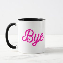 Coole lustige Katze mit rosa Text Bye Tasse