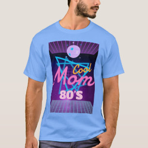 coole Mama 80er Geschenkidee Freund T-Shirt