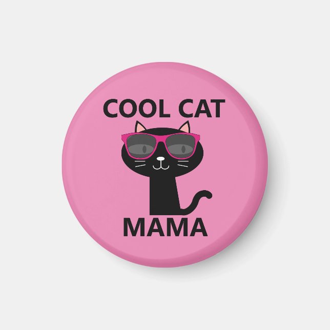 COOLE MAMA-, CAT-MAMA-MAGNETS MAGNET (Vorne)