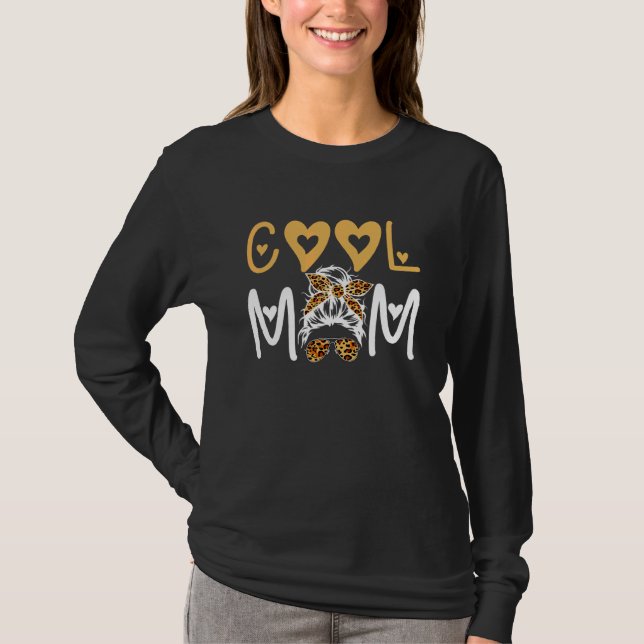 Coole Mama Leopard Messy Bun Mommy Oma Mama Leben T-Shirt (Vorderseite)