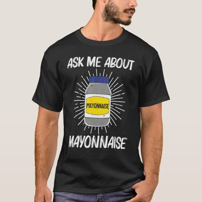 Coole Mayonnaise Women Mayo Mayonnaise Cond T-Shirt (Vorderseite)