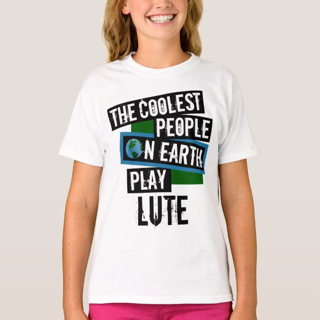 Coole Menschen auf der Erde spielen Lute T-Shirt (Vorderseite)