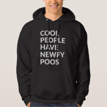 Coole Menschen haben Newfypoos