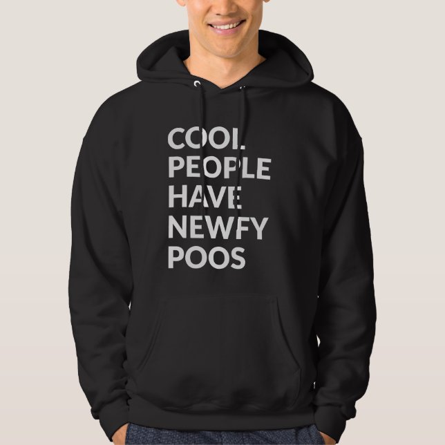 Coole Menschen haben Newfypoos Hoodie (Vorderseite)