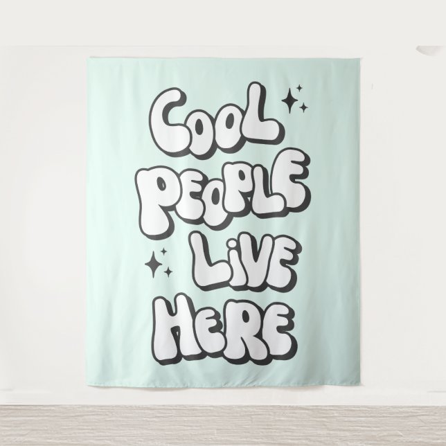 Coole Menschen leben hier Wandteppich (Vorderseite)