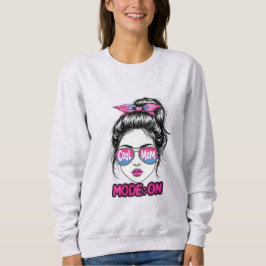 Coole Mom-Mode Ein – Lustiges Trendiges Mom-Life-D Sweatshirt