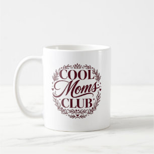 Coole Moms CLUB Moderne Typografie Kaffeetasse