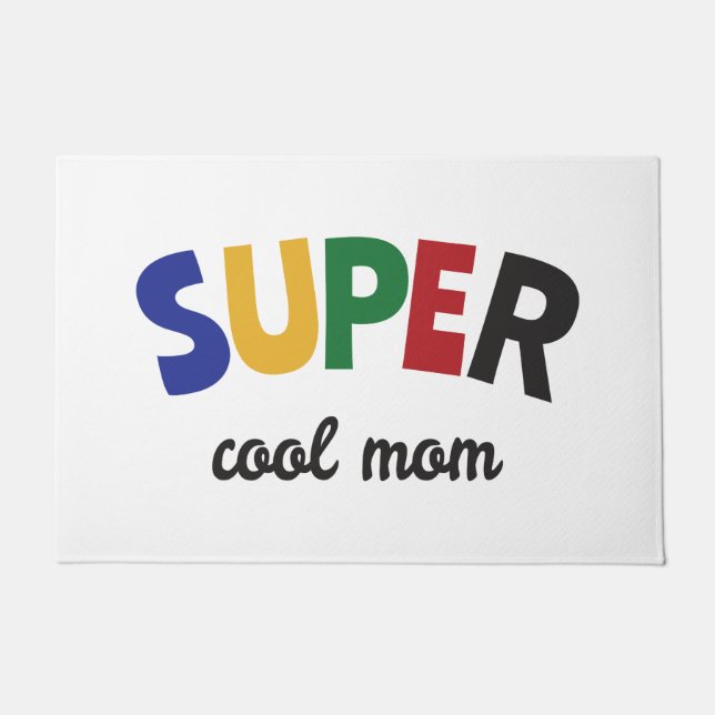 coole Mutter Fußmatte (Vorderseite)
