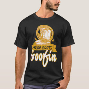 Coole neue Stiefel verarschen Cowgirls T-Shirt