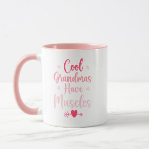 Coole Omas haben Muskeln Tasse