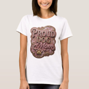 Coole Pinke STOLZE HUND MAMA Statement Design T-Shirt