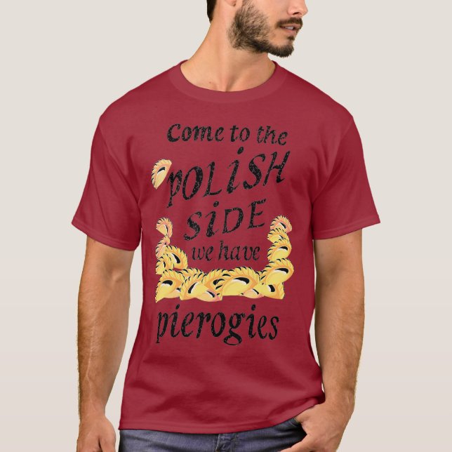 Coole polnische Seite Pierogies Funny Pierogi Food T-Shirt (Vorderseite)