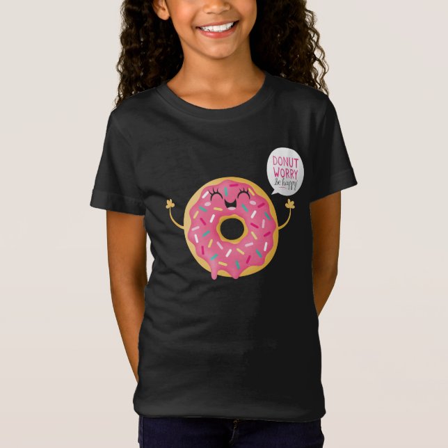Coole schwarze Mädchent-shirt Krapfen-Sorge ist T-Shirt (Vorderseite)