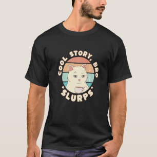 Coole Story Cat Slubs - Genervte Katze Mit Kaffeet T-Shirt