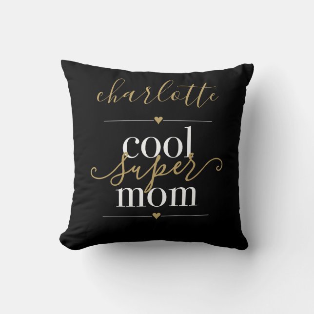 Coole Super Mama Personalisiert Schwarz und Gold Kissen (Vorderseite)
