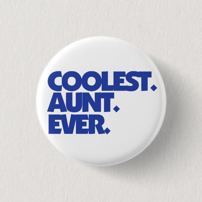 Coole Tante je Button (Vorderseite)
