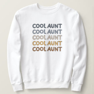 Coole Tante Moderne Niedliche Geschenke für Tante Sweatshirt