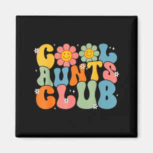 Coole Tanten Club groovy retro Lächeln Tante Tante Magnet