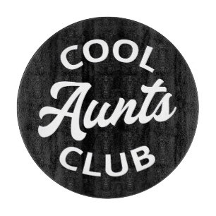 Coole Tanten Club I Schneidebrett