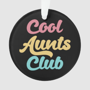 Coole Tanten Club II Ornament