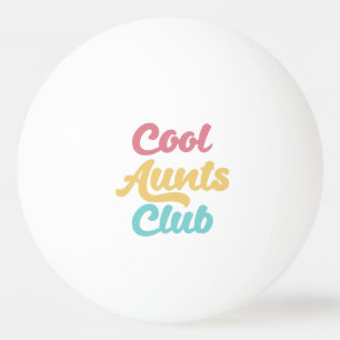 Coole Tanten Club II Tischtennisball