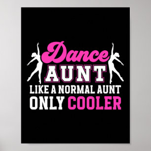 Coole Tanztanztanztante einer Tänzerin Poster
