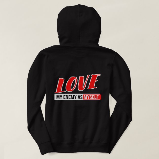 Coole Typografie "Liebe mein Feind" formuliert Beg Hoodie (Design Rückseite)