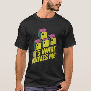Coole WASD PC-Gamer-Tastatur Es ist was mich beweg T-Shirt