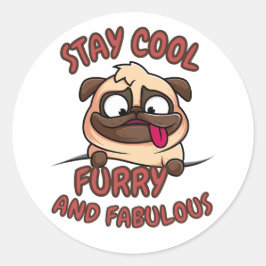 Coole Wut und fabelhafte, Coole Hunde bleibe, Funn Runder Aufkleber