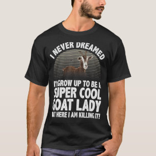 Coole Ziegen für Mädchen Ziege flüstern Pygmäen Go T-Shirt