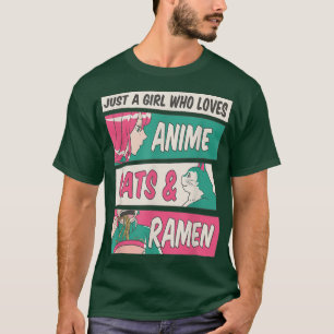 Coole Zitate - Nur ein Mädchen, das Anime, Katzen  T-Shirt