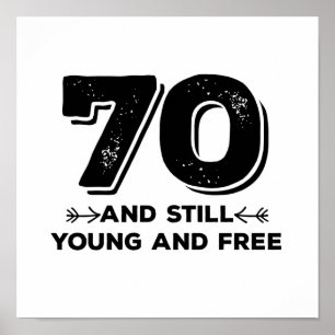 coolen junge Redewendungen zum 70. Geburtstag Poster