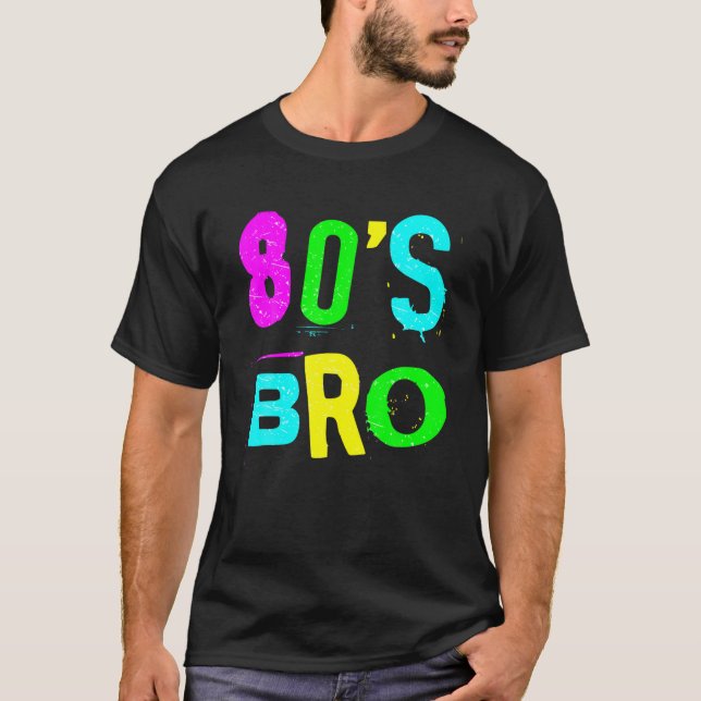 Cooler 80er Jahre Bro Retro Fashion-Rückwärtskultu T-Shirt (Vorderseite)