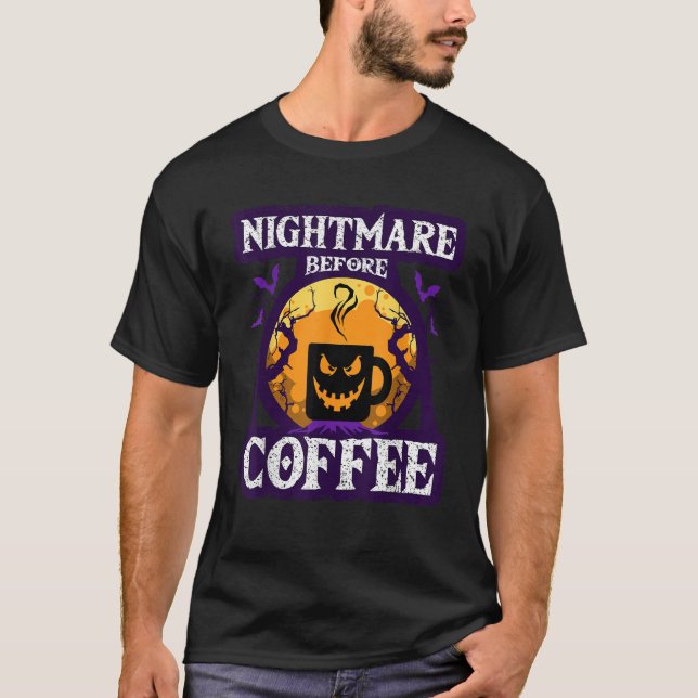 Cooler Albtraum vor Kaffee Funny Halloween Costu T-Shirt (Vorderseite)