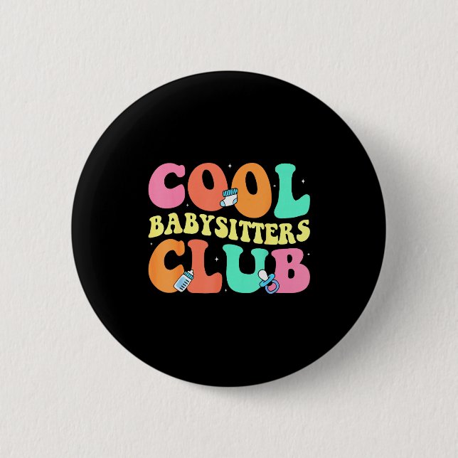 Cooler Babysitter-Club - Groovy-Design Babysitter  Button (Vorderseite)