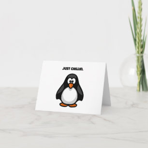 Cooler Cartoon Pinguin - Nur Chillins Arktis Vibes Karte