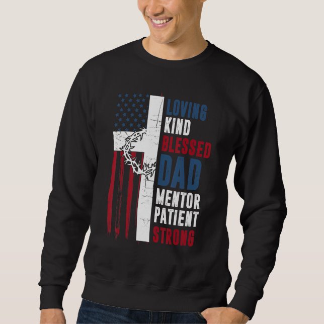 Cooler Christlicher gesegneter Vater Cross America Sweatshirt (Vorderseite)