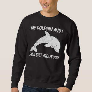 Cooler Delfin Für Männer Frauen Großer Tümmler Ani Sweatshirt