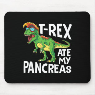 Cooler Dinosaurier Trex Ate My Pankreas Diabetes A Mousepad