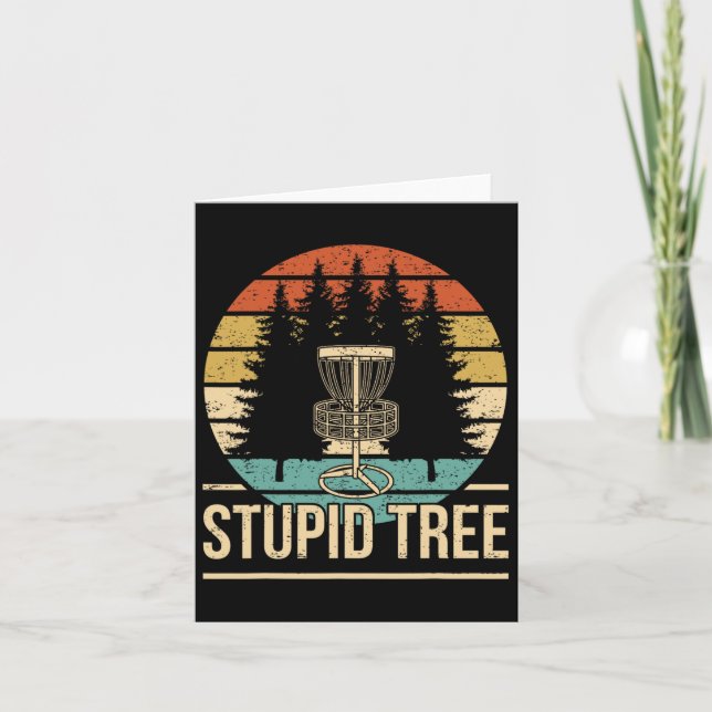 Cooler Disk Golf Player Zitat I Stupid Tree Karte (Vorderseite)