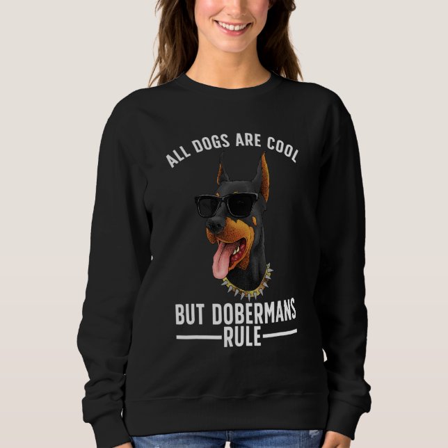 Cooler Doberman für Männer Dobermann Pinscher Welp Sweatshirt (Vorderseite)