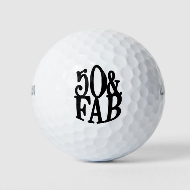 Cooler Elegant Fun 50 & FAB Geburtstag Golfball (Vorderseite)