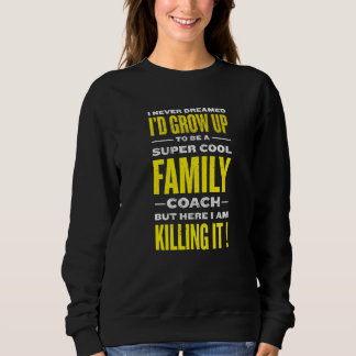 Cooler Familien-Coach  Beziehungs-Humor Familienun Sweatshirt