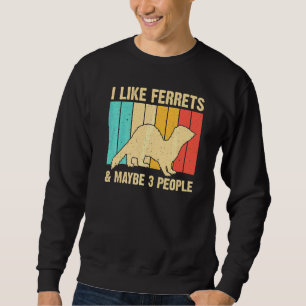 Cooler Frettchen Für Männer Frauen Tier Frettchen Sweatshirt